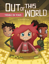 Trouble on Venus (Out of This World: Out of This World)